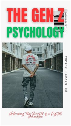 The Gen Z Psychology