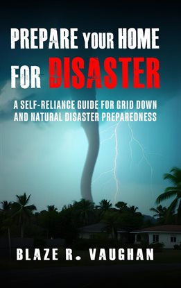 Imagen de portada para Prepare Your Home for Disaster