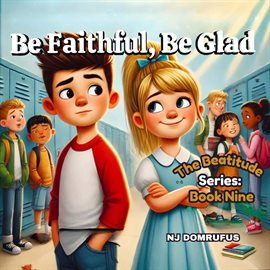 Imagen de portada para Be Faithful, Be Glad