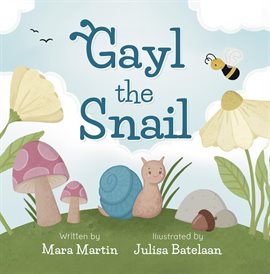 Gayl the Snail