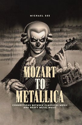 Imagen de portada para Mozart to Metallica