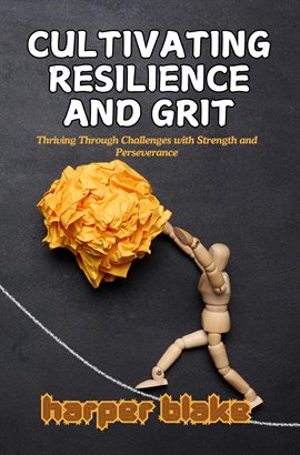 Cover image for Cultivating Resilience and Grit