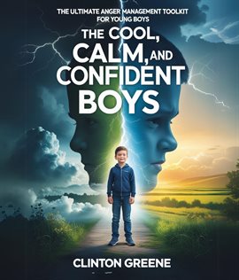 Imagen de portada para The Cool, Calm, and Confident Boys