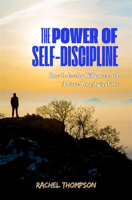 Cover image for The Power of Self-Discipline