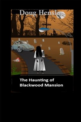 Cover image for The Haunting of Blackwood Manor