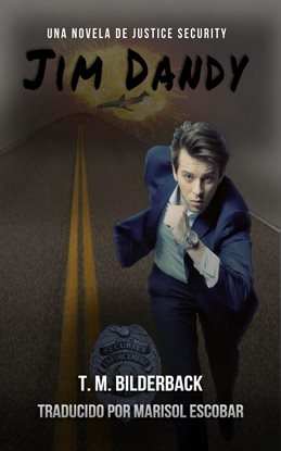 Cover image for Jim Dandy - Una Novela De Justice Security