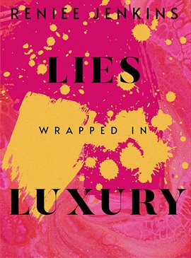 Imagen de portada para Lies Wrapped in Luxury