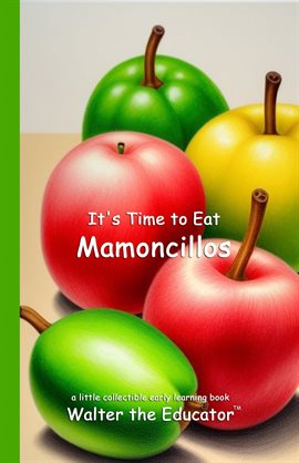 Imagen de portada para It's Time to Eat Mamoncillos