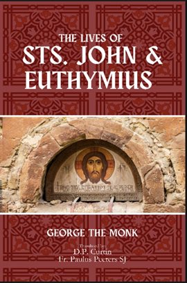 The Lives of Sts. John and Euthymius