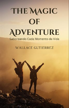 The Magic of Adventure