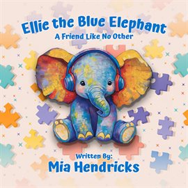 Imagen de portada para Ellie the Blue Elephant