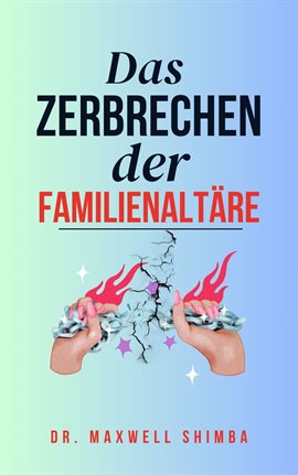 Das Zerbrechen Der Familienaltäre