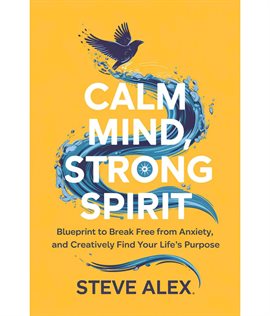 Cover image for Calm Mind, Strong Spirit