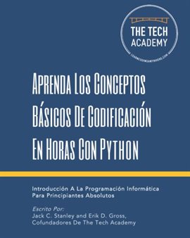 Imagen de portada para Aprenda Los Conceptos Básicos De Codificación En Horas Con Python