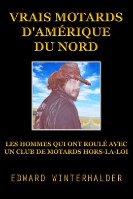 Vrais Motards D'amérique Du Nord