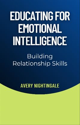 Educating for Emotional Intelligence