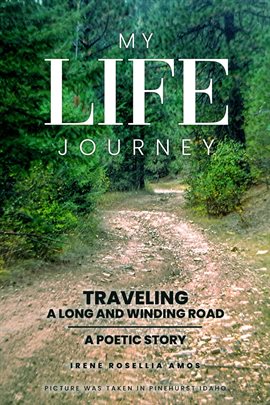 Cover image for My Life Journey, Traveling a Long and Winding Road