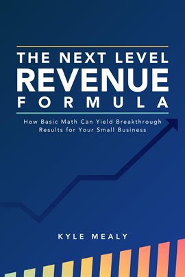 The Next Level Revenue Formula