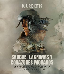 Sangre, Lágrimas Y Corazones Morados
