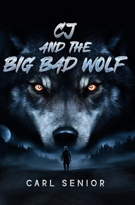 CJ and the Big Bad Wolf