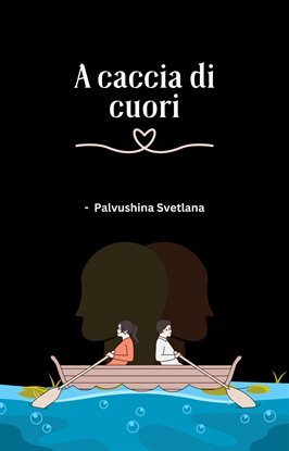 A Caccia Di Cuori