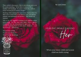 Healing While Raising Her