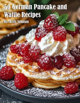 50 German Pancake and Waffle Recipes | Boston Public Library