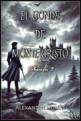 El Conde De Monte Cristo, Volumen 3