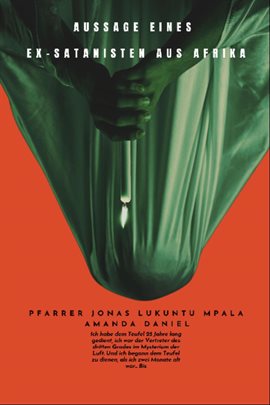 Aussage Eines Ex-Satanisten Aus Afrika - Pfarrer Jonas Lukuntu Mpala