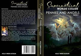 Supernatural Worlds Collide – Pennies and Angels Book 1