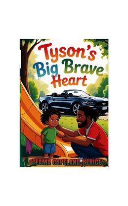 Tyson's Big Brave Heart