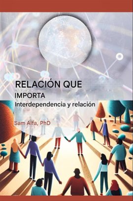 Relación Que Importa – Interdependencia Y Relación Relación Que Importa – Interdependencia Y Relación
