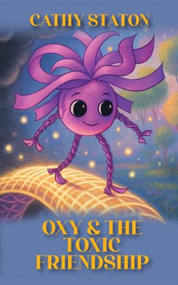 Oxy & the Toxic Friendship