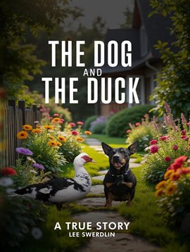 The Dog & the Duck