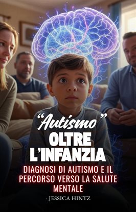 "Autismo" oltre l'infanzia