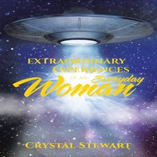 Cover image for Extraordinary Experiences of an Everyday Woman