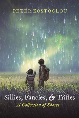Cover image for Sillies, Fancies, and Trifles