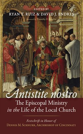 Cover image for Antistite nostro: The Episcopal Ministry in the Life of the Local Church