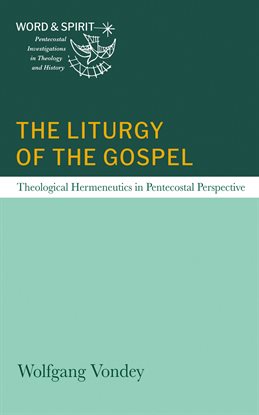 The Liturgy of the Gospel