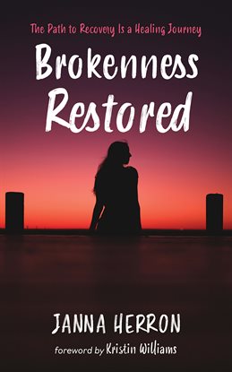 Brokenness Restored Brokenness Restored