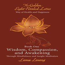 Imagen de portada para Book One: Wisdom, Compassion, and Awakening