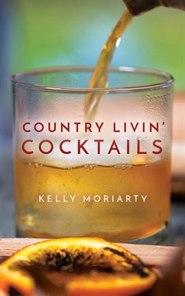 Imagen de portada para Country Livin' Cocktails