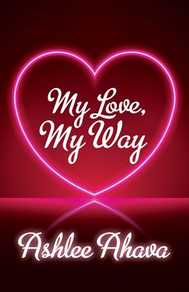 Cover image for My Love, My Way
