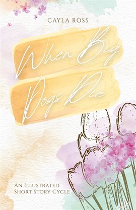Cover image for When Big Dogs Die