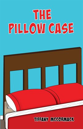Cover image for The Pillow Case