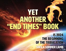 Cover image for Yet Another "End Times" Book