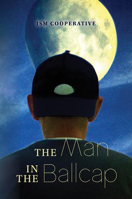 Cover image for The Man in the Ballcap