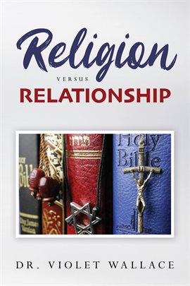 Cover image for Religion versus Relationship