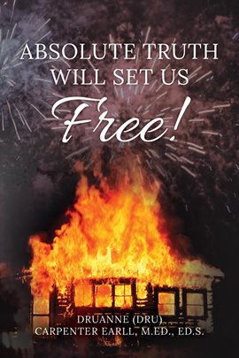 Imagen de portada para Absolute Truth Will Set Us Free