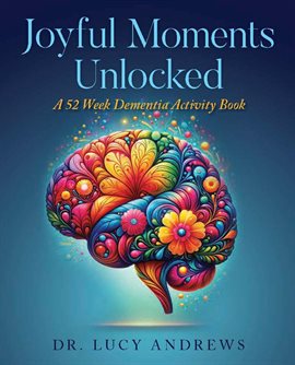 Cover image for Joyful Moments Unlocked